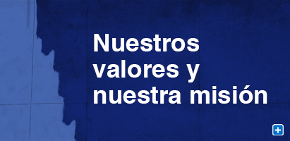 Nuestros valores y la nuestra misión