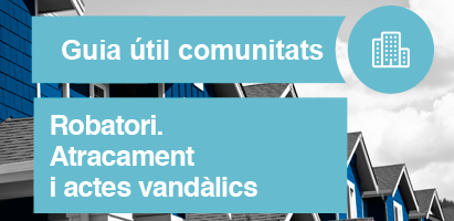 Guia útil comunitats - Robatori, atracament i actes vandàlics